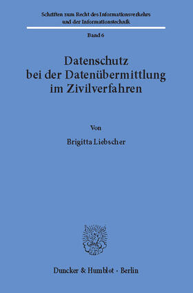 Liebscher | Datenschutz bei der Datenübermittlung im Zivilverfahren | E-Book | sack.de