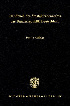 Listl / Pirson |  Handbuch des Staatskirchenrechts der Bundesrepublik Deutschland | eBook | Sack Fachmedien