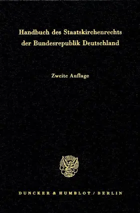 Listl / Pirson |  Handbuch des Staatskirchenrechts der Bundesrepublik Deutschland | eBook | Sack Fachmedien