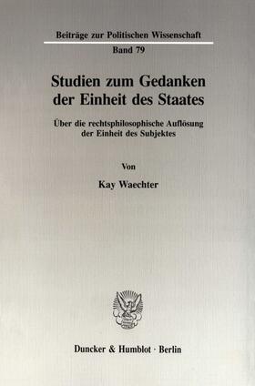 Waechter | Studien zum Gedanken der Einheit des Staates. | E-Book | sack.de