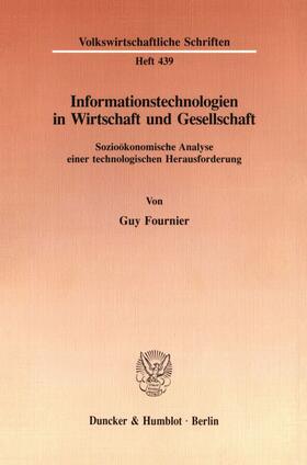 Fournier |  Informationstechnologien in Wirtschaft und Gesellschaft. | eBook | Sack Fachmedien