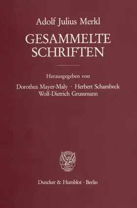 Mayer-Maly / Merkl / Schambeck |  Gesammelte Schriften. | eBook | Sack Fachmedien