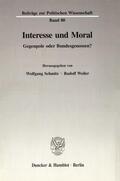 Schmitz / Weiler |  Interesse und Moral. | eBook | Sack Fachmedien