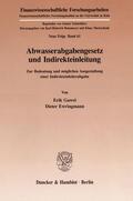 Gawel / Ewringmann |  Abwasserabgabengesetz und Indirekteinleitung. | eBook | Sack Fachmedien
