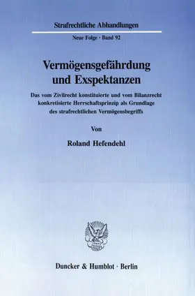Hefendehl |  Vermögensgefährdung und Exspektanzen. | eBook | Sack Fachmedien