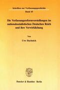 Bachnick |  Die Verfassungsreformvorstellungen im nationalsozialistischen Deutschen Reich und ihre Verwirklichung. | eBook | Sack Fachmedien