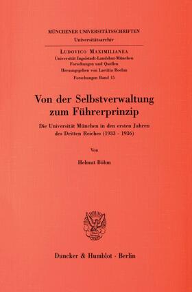 Böhm | Von der Selbstverwaltung zum Führerprinzip. | E-Book | sack.de