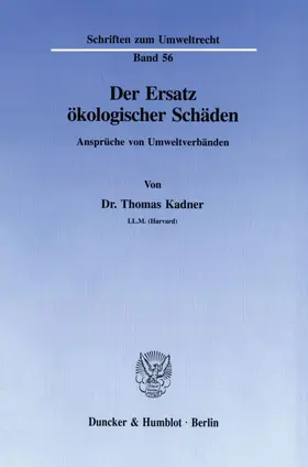 Kadner |  Der Ersatz ökologischer Schäden. | eBook | Sack Fachmedien