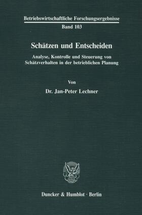 Lechner | Schätzen und Entscheiden. | E-Book | sack.de
