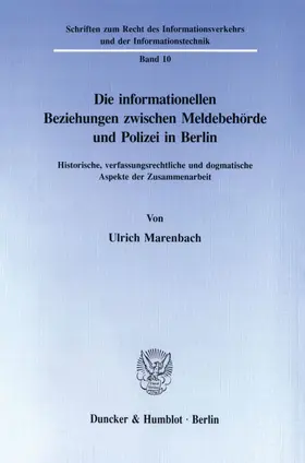 Marenbach |  Die informationellen Beziehungen zwischen Meldebehörde und Polizei in Berlin. | eBook | Sack Fachmedien