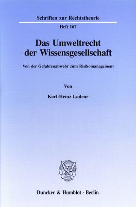 Ladeur |  Das Umweltrecht der Wissensgesellschaft. | eBook | Sack Fachmedien