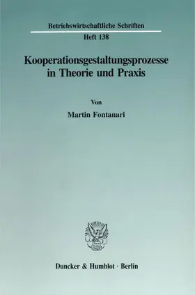 Fontanari |  Kooperationsgestaltungsprozesse in Theorie und Praxis. | eBook | Sack Fachmedien