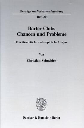 Schneider | Barter-Clubs - Chancen und Probleme. | E-Book | sack.de