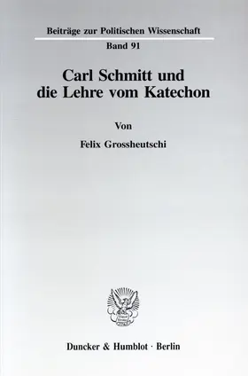Grossheutschi | Carl Schmitt und die Lehre vom Katechon. | E-Book | sack.de