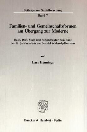 Hennings | Familien- und Gemeinschaftsformen am Übergang zur Moderne. | E-Book | sack.de