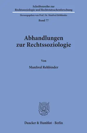 Rehbinder |  Abhandlungen zur Rechtssoziologie. | eBook | Sack Fachmedien