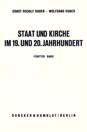 Huber |  Staat und Kirche im 19. und 20. Jahrhundert. | eBook | Sack Fachmedien