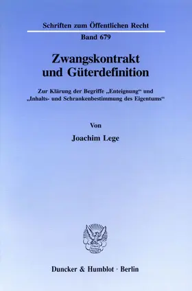 Lege |  Zwangskontrakt und Güterdefinition. | eBook | Sack Fachmedien