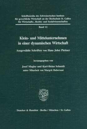 Mugler / Pleitner / Schmidt | Klein- und Mittelunternehmen in einer dynamischen Wirtschaft. | E-Book | sack.de