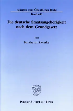 Ziemske | Die deutsche Staatsangehörigkeit nach dem Grundgesetz. | E-Book | sack.de