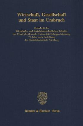 Schachtschneider |  Wirtschaft, Gesellschaft und Staat im Umbruch. | eBook | Sack Fachmedien