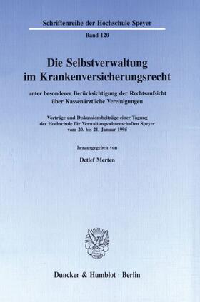 Merten | Die Selbstverwaltung im Krankenversicherungsrecht | E-Book | sack.de
