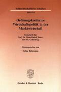 Behrends |  Ordnungskonforme Wirtschaftspolitik in der Marktwirtschaft. | eBook | Sack Fachmedien
