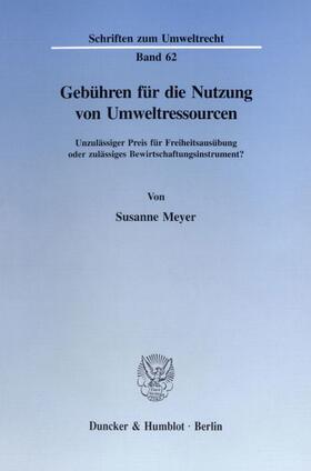 Meyer | Gebühren für die Nutzung von Umweltressourcen. | E-Book | sack.de