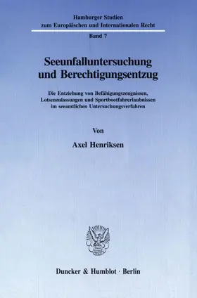 Henriksen | Seeunfalluntersuchung und Berechtigungsentzug. | E-Book | sack.de