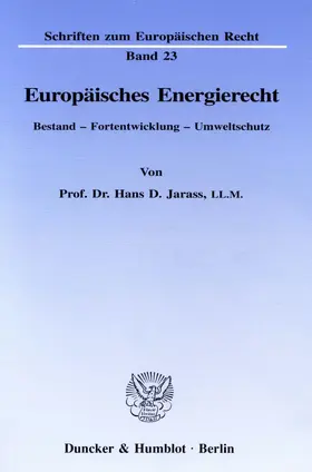 Jarass |  Europäisches Energierecht. | eBook | Sack Fachmedien