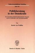 Wulffen |  Politikberatung in der Demokratie. | eBook | Sack Fachmedien