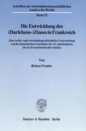 Franke | Die Entwicklung des (Darlehens-)Zinses in Frankreich. | E-Book | sack.de