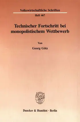 Götz |  Technischer Fortschritt bei monopolistischem Wettbewerb. | eBook | Sack Fachmedien
