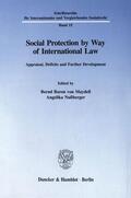 Maydell / Nußberger |  Social Protection by Way of International Law. | eBook | Sack Fachmedien