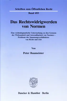 Baumeister | Das Rechtswidrigwerden von Normen. | E-Book | sack.de