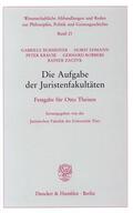  Die Aufgabe der Juristenfakultäten. | eBook | Sack Fachmedien