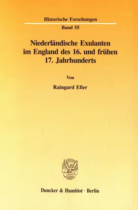 Eßer |  Niederländische Exulanten im England des 16. und frühen 17. Jahrhunderts. | eBook | Sack Fachmedien