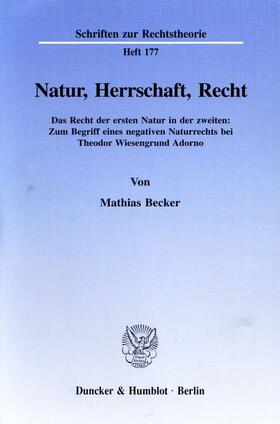 Becker | Natur, Herrschaft, Recht. | E-Book | sack.de