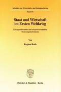 Roth |  Staat und Wirtschaft im Ersten Weltkrieg. | eBook | Sack Fachmedien