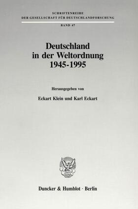 Klein / Eckart | Deutschland in der Weltordnung 1945 - 1995. | E-Book | sack.de