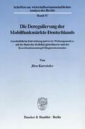 Kurtsiefer |  Die Deregulierung der Mobilfunkmärkte Deutschlands. | eBook | Sack Fachmedien