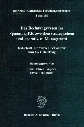 Küpper / Troßmann |  Das Rechnungswesen im Spannungsfeld zwischen strategischem und operativem Management. | eBook | Sack Fachmedien