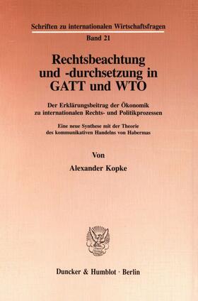 Kopke | Rechtsbeachtung und -durchsetzung in GATT und WTO. | E-Book | sack.de