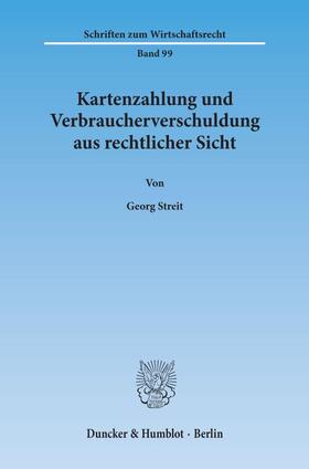 Streit | Kartenzahlung und Verbraucherverschuldung aus rechtlicher Sicht. | E-Book | sack.de
