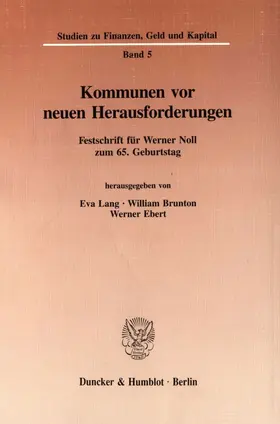 Lang / Ebert / Brunton |  Kommunen vor neuen Herausforderungen. | eBook | Sack Fachmedien
