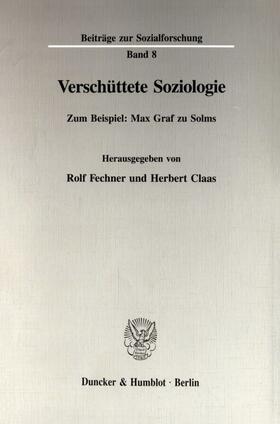 Fechner / Claas |  Verschüttete Soziologie. | eBook | Sack Fachmedien