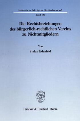 Edenfeld | Die Rechtsbeziehungen des bürgerlich-rechtlichen Vereins zu Nichtmitgliedern. | E-Book | sack.de