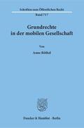 Röthel |  Grundrechte in der mobilen Gesellschaft | eBook | Sack Fachmedien