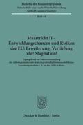 Wilkens |  Maastricht II - Entwicklungschancen und Risiken der EU: Erweiterung, Vertiefung oder Stagnation? | eBook | Sack Fachmedien