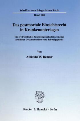 Bender | Das postmortale Einsichtsrecht in Krankenunterlagen. | E-Book | sack.de